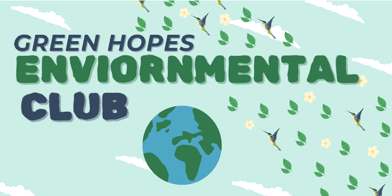 The Environmental Club at Green Hope is dedicated to bettering the Earth through acts of sustainability. 